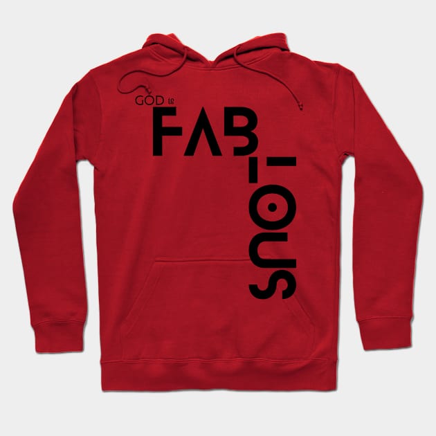 fabulous Hoodie by Christian custom designz